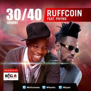 30/40 - Ruff Coin (Ft. Phyno)