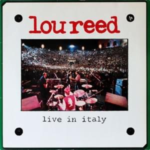 White Light/White Heat [Live in Italy] - Lou Reed