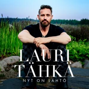 Nyt on lähtö (Vain elämää kausi 10) - Lauri Tähkä