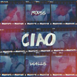 Ciao - Rouss & Walls