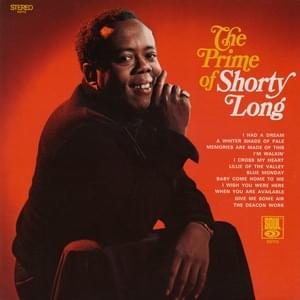 I’m Walkin’ - Shorty Long