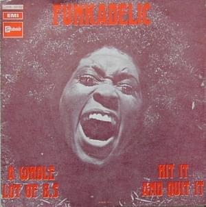 Hit It and Quit It - Funkadelic