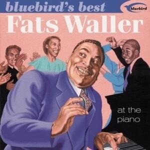 Porter’s Love Song to a Chambermaid - Fats Waller