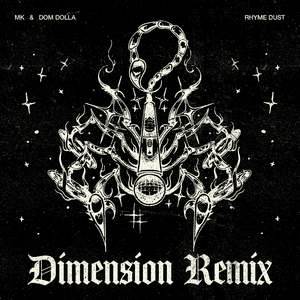 Rhyme Dust (Dimension Remix) - MK & Dom Dolla