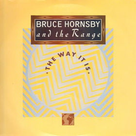 The Way It Is - Bruce Hornsby & The Range