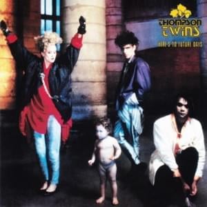 Love Is The Law - Thompson Twins