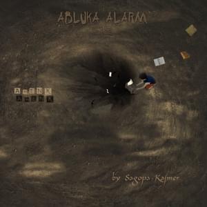 Rüyalar Ve İnsanlar - Abluka Alarm (Ft. Sagopa Kajmer)