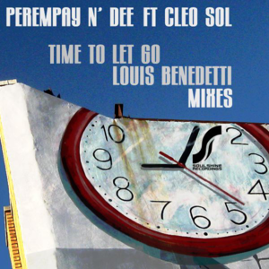 Time To Let Go (Vocal Mix) - Perempay & Dee (Ft. Cleo Sol)