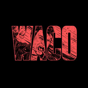 Waco - Violent Soho