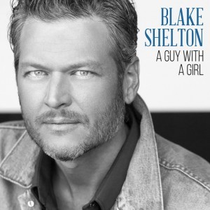 A Guy With a Girl - Blake Shelton