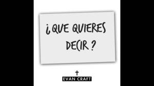 Que Quieres Decir - Cover - Evan Craft