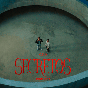 Secretos - C.R.O & Kidd Keo