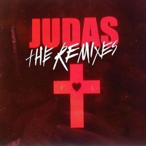 Judas (Hurts Remix) - Lady Gaga