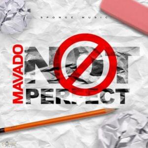 Not Perfect - Mavado