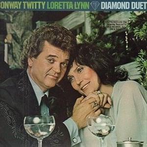 It’s True Love - Conway Twitty & Loretta Lynn