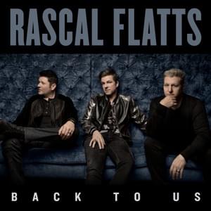 Are You Happy Now - Rascal Flatts (Ft. Lauren Alaina)