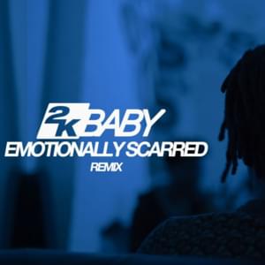 Emotionally Scarred Freestyle - 2KBABY