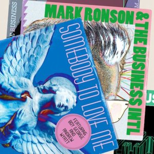 Somebody to Love Me - Mark Ronson & The Business Intl (Ft. Andrew Wyatt & Boy George)