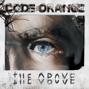 Take Shape - Code Orange (Ft. Billy Corgan)