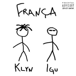 França - Klyn (Ft. MC Igu)