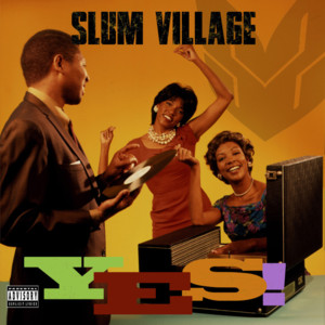 Love Is - Slum Village (Ft. Bilal & Illa J)