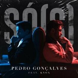 SÓ(S) - Pedro Gonçalves (Ft. Knox)