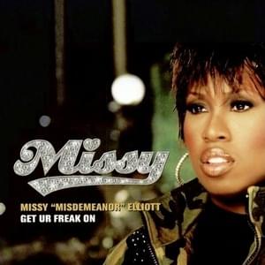 Get Ur Freak On (Clean Version) - Missy Elliott