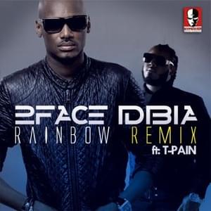 Rainbow (Remix) - 2Baba (Ft. T-Pain)