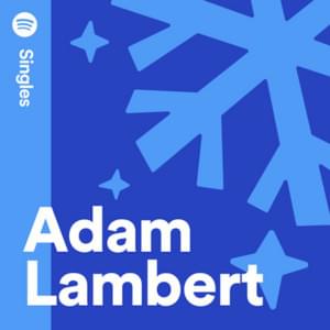 Please Come Home For Christmas - Adam Lambert