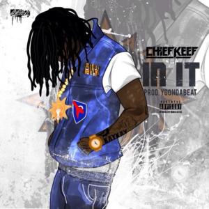 In It - Chief Keef