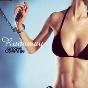 Runaway - Groove Coverage