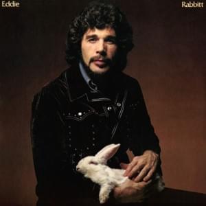 When I Was Young - Eddie Rabbitt