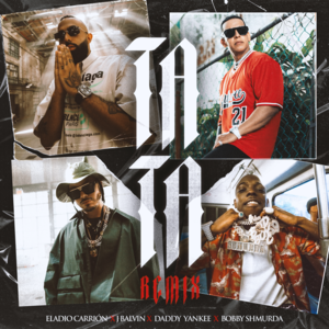 TATA (Remix) - Eladio Carrión, J Balvin & Daddy Yankee (Ft. Bobby Shmurda)