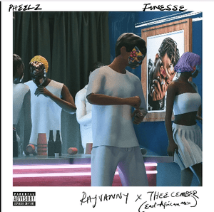 Finesse (East African Remix) - Pheelz (Ft. Rayvanny & Theecember)