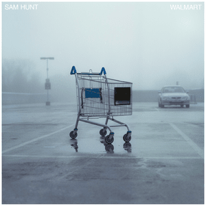 Walmart - Sam Hunt