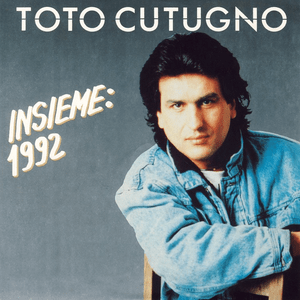 Insieme: 1992 - Toto Cutugno