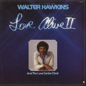 I’m Going Away (I’m Going Home) - Walter Hawkins