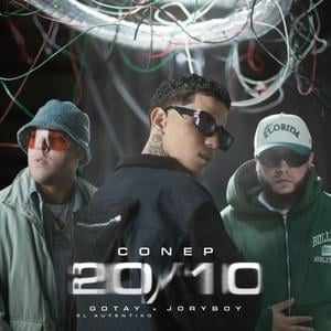 20/10 - Conep, Jory Boy & Gotay "El Autentiko"