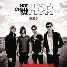 Bleed - Hot Chelle Rae