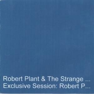 Mighty ReArranger [Exclusive Session] - Robert Plant & The Strange Sensation