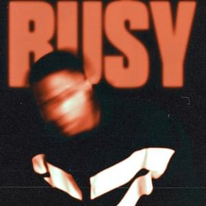 BUSY - Aaron Cole (Ft. Xavier Omär)