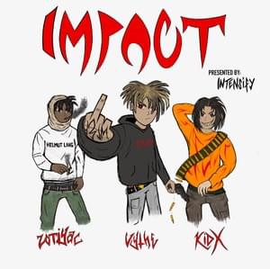 IMPACT - InteNsify, KIDx & VYTHE (Ft. Zotiyac)