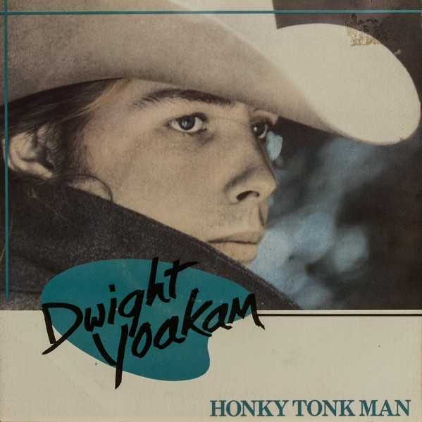 Honky Tonk Man - Dwight Yoakam