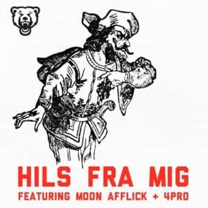 Hils Fra Mig - Pede B (Ft. 4Pro & Moon Afflick)