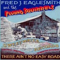 Just Dreamin’ - Fred Eaglesmith (Ft. The Flying Squirrels)