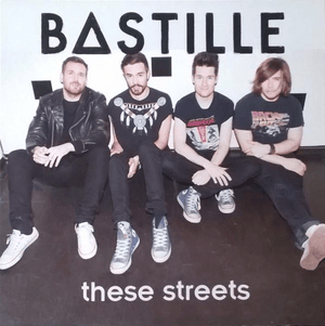 These Streets - Bastille