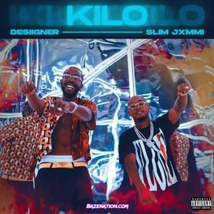 Kilo - Desiigner & Slim Jxmmi