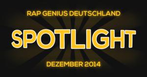 Spotlight Dezember 2014 - Rap Lyrxo Deutschland