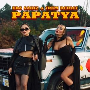 Papatya - Eda Sakız & İrem Derici