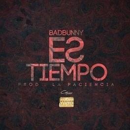 Bad Bunny - Es Tiempo - Bad Bunny